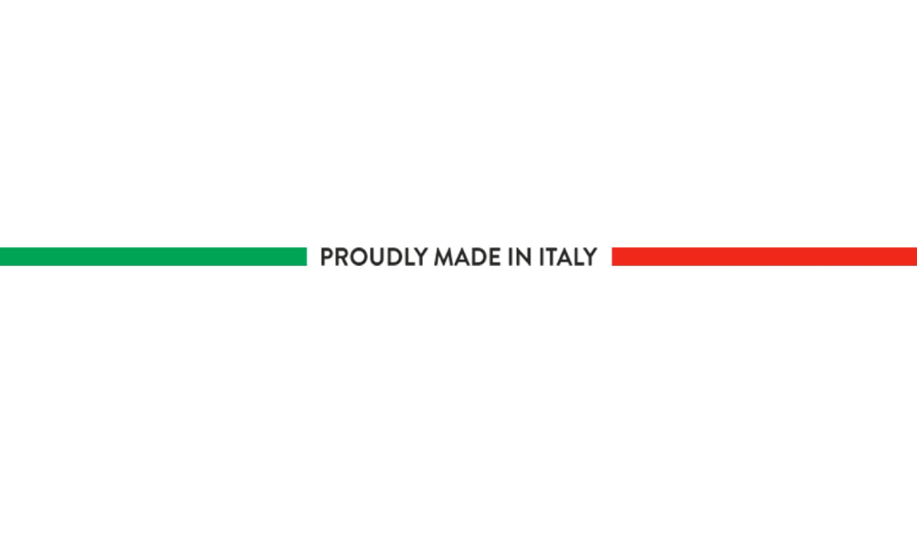 Proudly Made in Italy