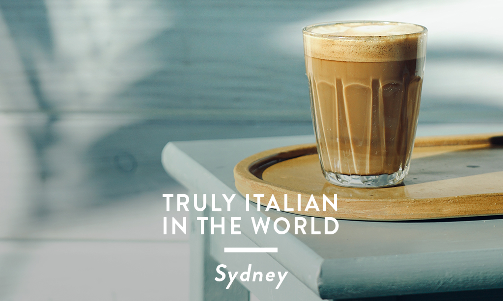 Truly Italian in the World: Sydney